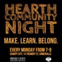 Introducing: Hearth Community Nights